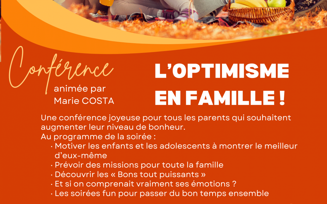 L’optimisme en famille !